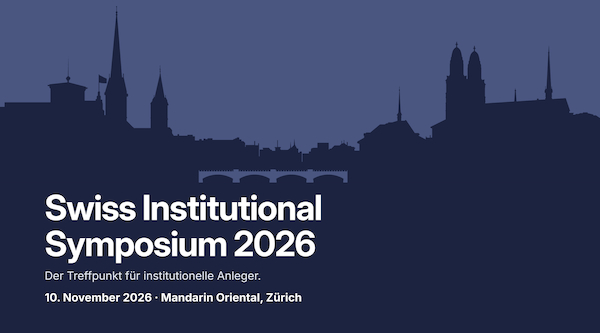 Swiss Institutional Symposium: Schweizer Fachtagung für institutionelle Anleger